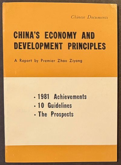 China's Economy and Development Principles: A Report by Premier Zhao Ziyang