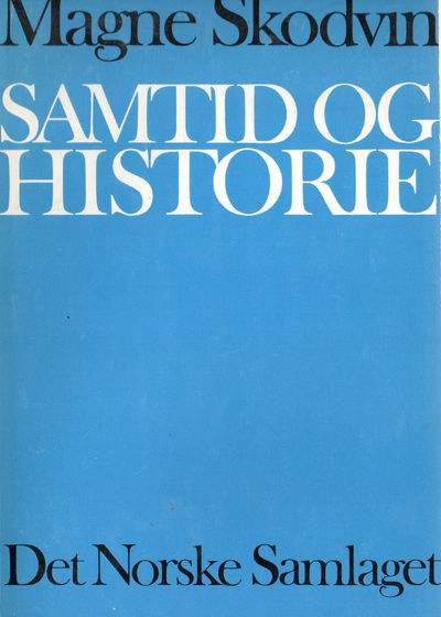 Samtid og historie. Utvalde artiklar og…