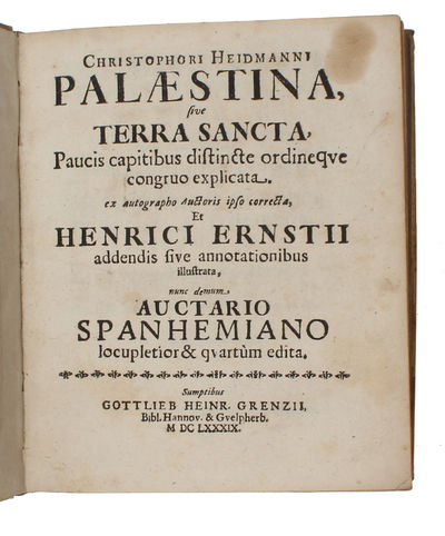 Palaestina, sive Terra Sancta, paucis capitibus distincte ordineque congruo explicata. Ex autographo auctoris ipso correcta et Henrici ernstii addendis sive annotationibus illustrata, nunc demum auctario Spanhemanio Iocupletior & quartum edita. - [EARLY WORK ON PALESTINE] (photo 4)