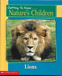 Getting to Know...Nature&#039;s Children - Lions &amp; Pandas by Elizabeth MacLeod - 1988