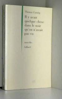 Y AVAIT QQUE CHOSE DANS NOIR by THOMAS GUNZIG - 1997