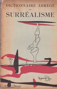 Dictionnaire Abrege Du Surrealisme by - - 1938