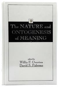 The Nature and Ontogenesis of Meaning