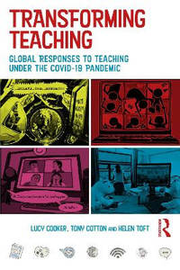 Transforming Teaching: Global Responses to Teaching Under the Covid-19 Pandemic