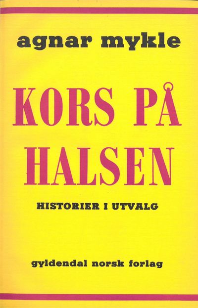 Kors på halsen. Historier i utvalg.