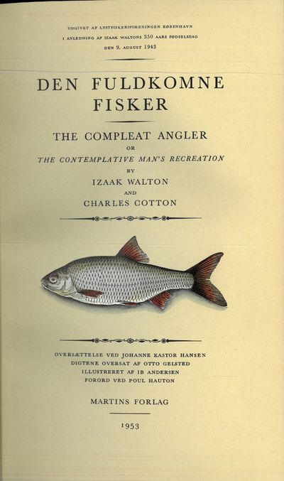 Den fuldkomne fisker. The compleat angler or the…