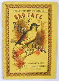 Sad Fate of Poor Robin by Susie Sunshine's Series - 1870