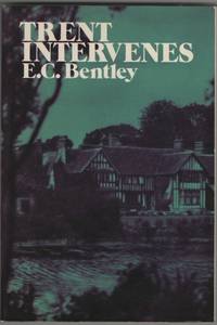 Trent Intervenes by E. C Bentley - Paperback - Reprint - 1981 - from Sweet Beagle Books (SKU: 32296)