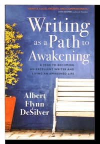 image of WRITING AS A PATH TO AWAKENING: A Year to Becoming an Excellent Writer and Living an Awakened Life.