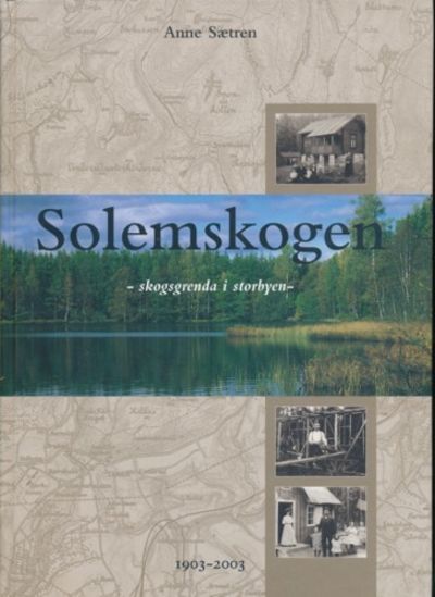 Solemskogen. -skogsgrenda i storbyen-