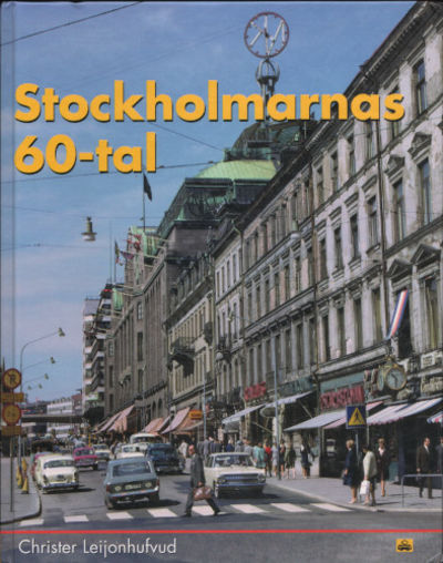 STOCKHOLMARNAS 60-TAL.