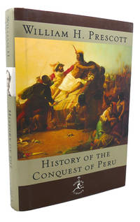 HISTORY OF THE CONQUEST OF PERU