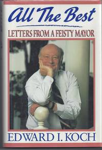 All The Best: Letters From a Feisty Mayor