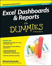 Excel Dashboards and Reports For Dummies, 2nd Edition (For Dummies Series)
