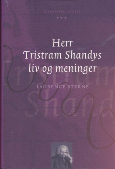 Herr Tristram Shandys liv og meninger. Oversatt…