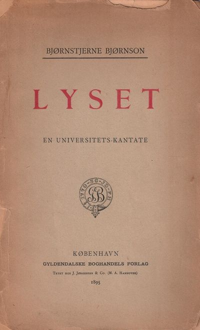 Lyset. En universitets-kantate. Trykt hos J.…