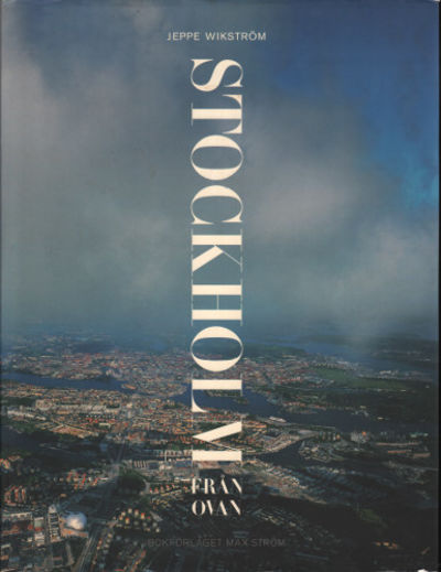 STOCKHOLM FRÅN OVAN.