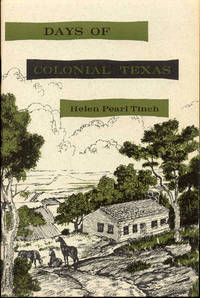 cover of Days of Colonial Texas