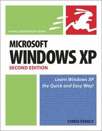 Microsoft Windows XP, Second Edition: Visual QuickStart Guide