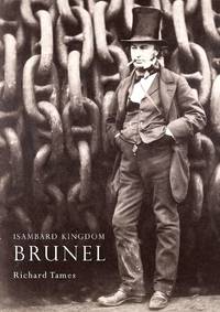 Isambard Kingdom Brunel: No. 502 (Shire Library)