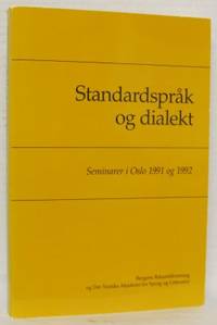 Standardspråk og dialekt. Seminarier i Oslo 1991…
