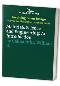 cover of Materials Science and Engineering: An Introduction