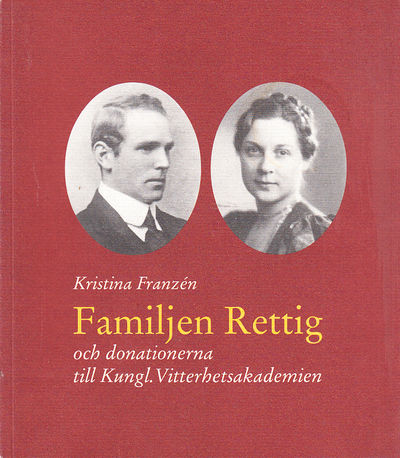 Familjen Rettig och donationerna till Kungl.…