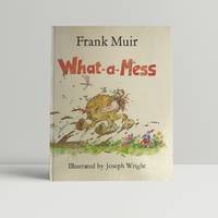 What A Mess - SIGNED by the Author by Muir, Frank - 1977