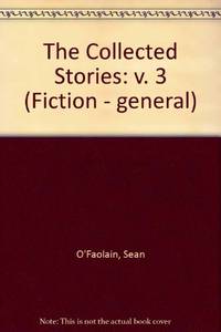 cover of The Collected Stories Sean O'Faolain Volume 3: v. 3 (Fiction - general)