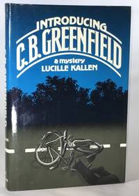 Introducing C.B. Greenfield (Association Copy from the Personal Collection of Otto Penzler)