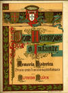 Dom Henrique o infante. Memoria historica. Primeiro premio de concurso No. 5.0 [Quinto] centenario