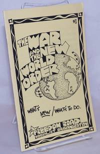 The war and the new world order by Freedom Road Socialist Organization - 1991