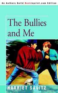 The Bullies and Me