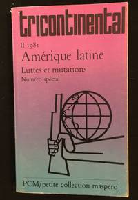 cover of Tricontinental II-1981 - Amérique latine. Luttes et mutations - Numéro spécial