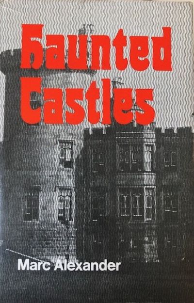 Haunted Castles.