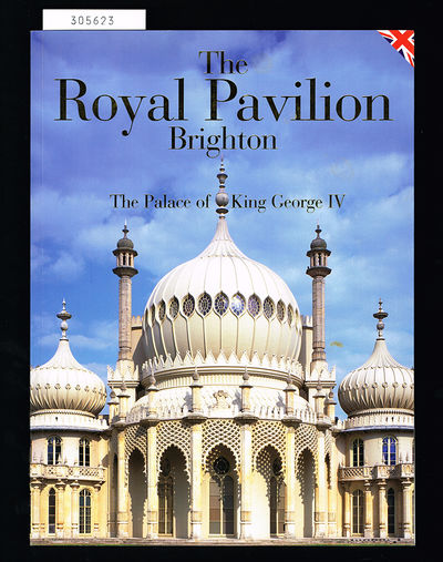 The Royal Pavilion, Brighton. The Palace of King…