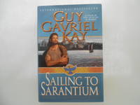 Sailing to Sarantium: Book 1