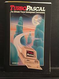 Turbo Pascal version 3.0 : reference manual