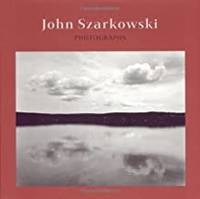 John Szarkowski: Photographs