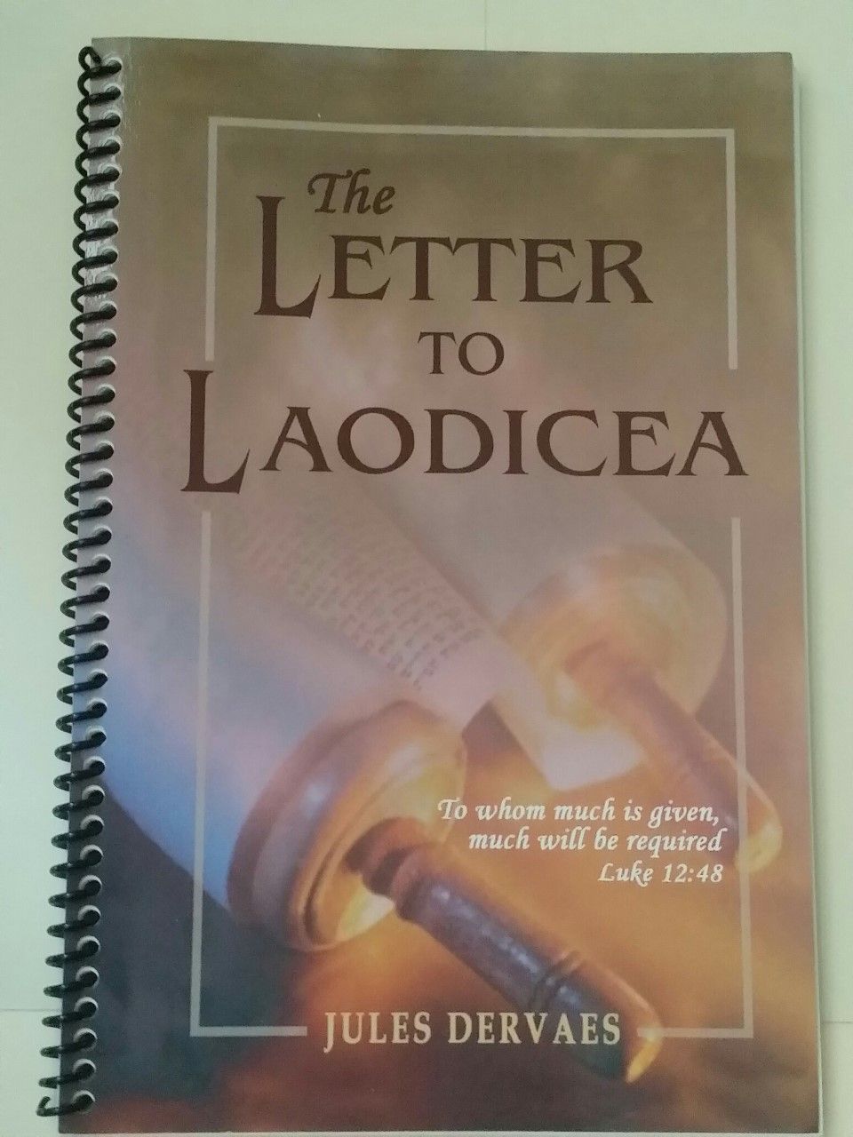 The Letter to Laodicea by Dervaes, Jules | spiral-bound | 2005 ...