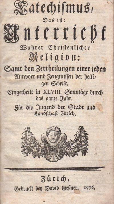 Das ist: Unterricht Wahrer Christlicher Religion:…
