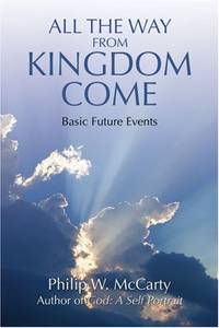 All the Way from Kingdom Come: Basic Future Events