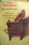 Selected Poems translated by Clarence Brown and W. S. Merwin by 1891-1938 Osip - Paperback - from The Owl at the Bridge (SKU: 46410)