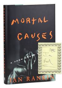 Mortal Causes: A John Rebus Mystery [Signed bookplate laid in]