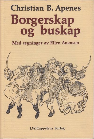 (ELLEN AUENSEN) Borgerskap og buskap. Skjemt og…