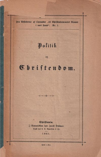 Politik og Christendom. Fra Udstederne af…