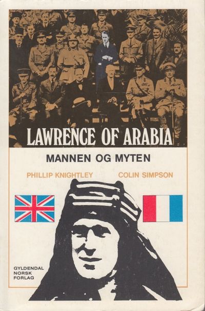(LAWRENCE, T. E) Lawrence of Arabia. Mannen og…