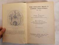 The English Brass And Copper Industries To 1800