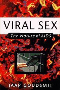 Viral Sex : The Nature of AIDS