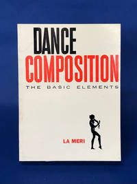 Dance Composition: The Basic Elements